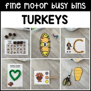 12 turkeys FINE MOTOR busy bins include engaging printable Thanksgiving themed activities to add fine motor work to your preschool, pre-k, kindergarten day!